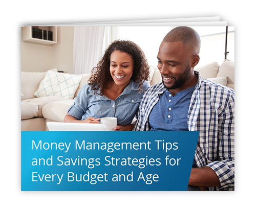 Money Management Tips and Savings Strategies for Every Budget and Age