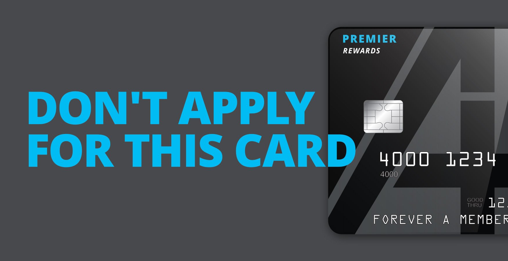 Don't Apply for this Card