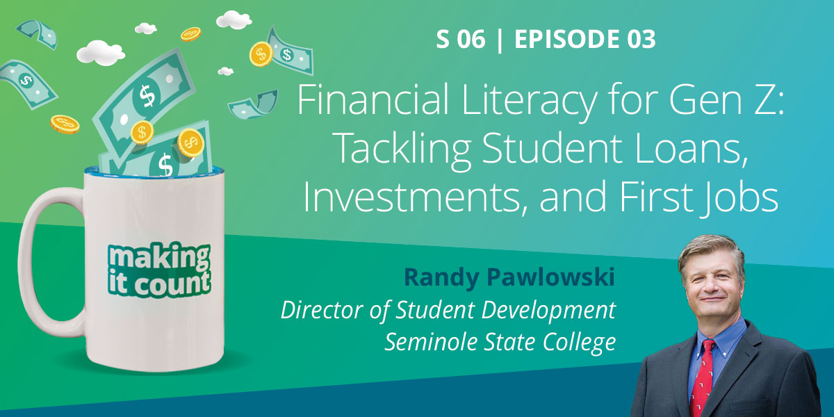 Financial Literacy for Gen Z: Tackling Student Loans, Investments, and First Jobs